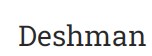 Deshman Deshman