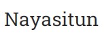 Nayasitun Nayasitun