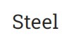 Steel Steel